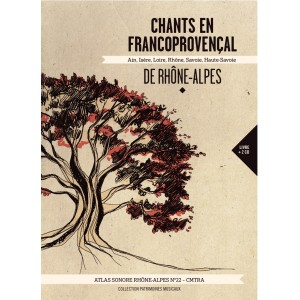 N°22 - CHANTS EN FRANCOPROVENÇAL DE RHÔNE-ALPES